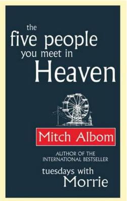 MitchAlbom_TheFivePeopleYouMeetInHeaven